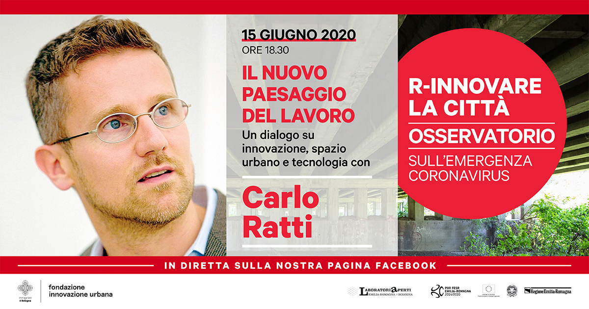RINNOVARE LA CITTA OSSERVATORIO POST FB Carlo Ratti 15 GIUGNO