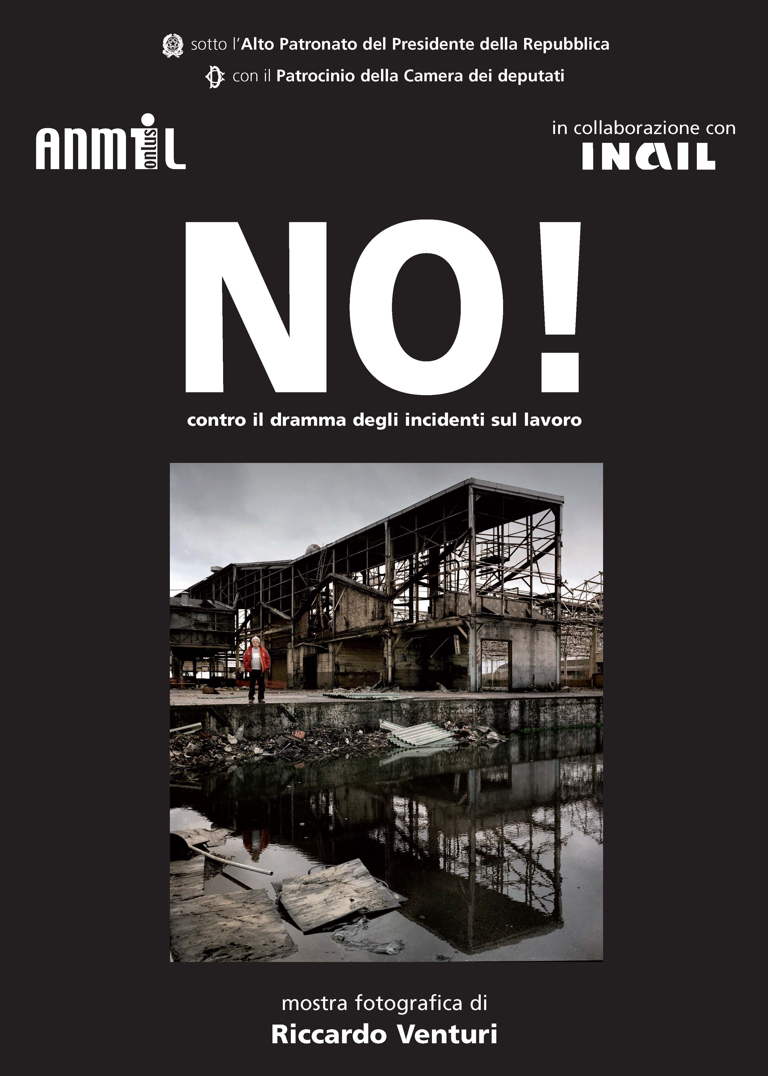 Anmil e Inail - locandina - NO! Contro il dramma degli incidenti sul lavoro